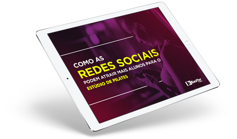 COMO AS REDES SOCIAIS PODEM ATRAIR MAIS ALUNOS PARA O ESTÚDIO DE PILATES