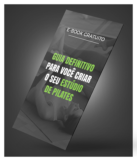 Guia definitivo para você criar o seu estúdio de pilates